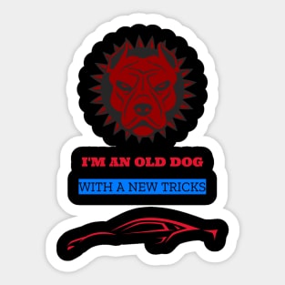 I'm an old dog with new tricks, car Sticker